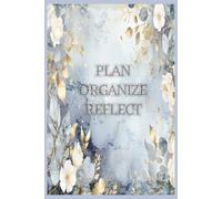 Plan Organize Reflect: Classic 52 Week 2026 Weekly Planner with Calendar & Birthday List, Soft Cover, Large (5" x 8.25"), Floral Blue 106 pages