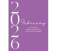 Plan with Purpose: A Monthly Productivity Planner for Goals, Self-Care, and Balance