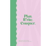 Plan, write, conquer: A5 notebook: A notebook for the nearly organised and wildly ambitious