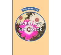Plan-Write-Live: Everyday Notebook: Lined Journal for Daily Planning, Ideas, To-Dos, Goals & Notes | Productivity & Mindfulness Writing Notebook for Work, School & Personal Use
