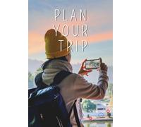 Plan Your Trip: A Minimalist Travel Planner for Modern Explorers