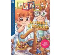 Planck! (2022). Ediz. multilingue. Vol. 26: Numeri e misure.