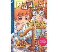 Planck! Ediz. multilingue. Numeri e misure (2022) (Vol. 26)