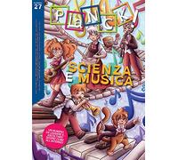 Planck!. Scienza e musica. Science and music. Edizione italiana e inglese (2022) (Vol. 27)