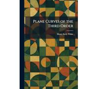 Plane Curves of the Third Order