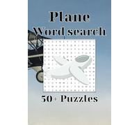plane word search puzzles: Word searches with easy-to-read print about aircraft, pilots, and aviation history | 6x9 inches, 110 pages | 50+ puzzles... Gift for vacations, holidays, and free time