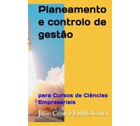 Planeamento e controlo de gestão: para Cursos de Ciências Empresariais