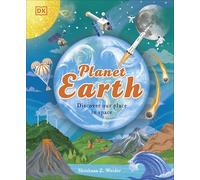Planet Earth: Discover Our Place in Space