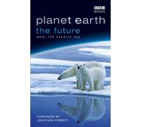 Planet Earth, The Future
