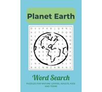 Planet Earth Word Search Puzzle Book: Word Searches with Easy-to-Read Print About Nature, Wildlife, Geography, and More | 6x9 inches, 110 pages | 50+ ... Gift for Vacations, Holidays, and Free Times