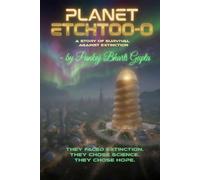 Planet Etchtoo-o: A Story of Survival Against Extinction