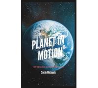 Planet in Motion: Unveiling Earth for Kids