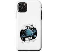 Planet Nine Spazio "Il migliore amico della materia oscura" Custodia per iPhone 11 Pro Max
