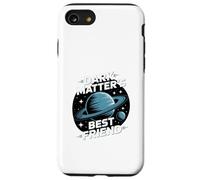 Planet Nine Spazio "Il migliore amico della materia oscura" Custodia per iPhone SE (2020) / 7 / 8