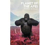 Planet of the Apes: Pierre Boulle - Vintage Classics