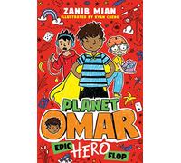 Planet Omar: Epic Hero Flop: Book 4