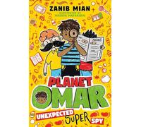 Planet Omar: Unexpected Super Spy: Book 2