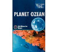Planet Ozean 7 - Schätze im Meer