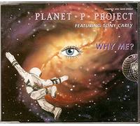 Planet P Project - Why me? (3 versions, 1983/92, feat. Tony Carey)