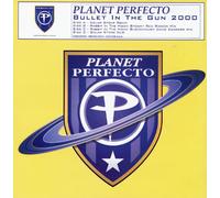 Planet Perfecto - Bullet in the Gun 2000
