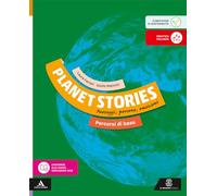 Planet stories. Paesaggi, persone, emozioni. Percorsi di base. Per la Scuola media. Con e-book. Con espansione online