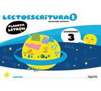 Planeta Letrón. Lectoescritura. Nivel 1. Cuaderno 3