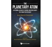 Planetary Atom, The: A Fictional Account Of George Adolphus S (Copertina rigida)
