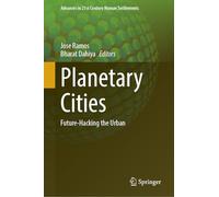 Planetary Cities: Future-Hacking the Urban