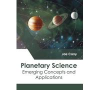 Planetary Science: Emerging Concepts and Applications (Copertina rigida)