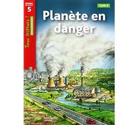 Planète en danger. Niveau 5. Tous lecteurs! Livre de l'élève. Per la Scuola elementare: Niveau 5, Cycle 3