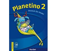 PLANETINO 2 Arbeitsbuch (ejerc.) [Lingua tedesca]: Deutsch als Fremdsprache - Kurs für Kinder von 7 bis 10 Jahren: Vol. 2