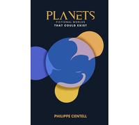 Planets: Fictional worlds That could exist
