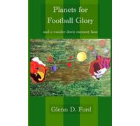 Planets for Football Glory: and a wander down memory lane