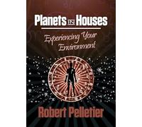 Robert Pelletier Planets in Houses (Tascabile)