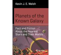 Kevin J. E. Walsh Planets of the Known Galaxy (Tascabile) Science and Fiction