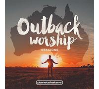 Planetshakers - Outback Worship Sessions