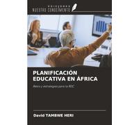 PLANIFICACIÓN EDUCATIVA EN ÁFRICA: Retos y estrategias para la RDC