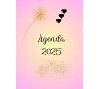Planificador 2025: Agenda Semanal y Mensual de Enero a Diciembre, agenda de 8.5x11: Tu dosis diaria de inspiración: Planificación semanal, mensual y diaria llena de color y frases motivadoras.