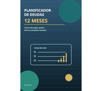 Planificador de Deudas 12 Meses: Control de pagos, gastos, ahorro mensual y progreso financiero personal