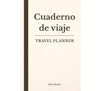 Planificador de viajes y cuaderno de ruta: Organiza itinerarios, controla gastos y planifica cada día del viaje