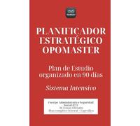 Planificador Estratégico OpoMaster: Plan de Estudio organizado en 90 días
