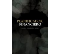 Planificador financiero: Controla tu dinero, ahorra más y organiza tu vida económica.