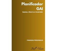 Planificador GAI (Gastos, Ahorro e Inversión): Agenda financiera