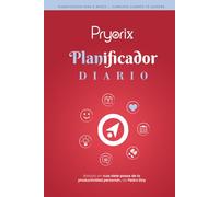 PLANIFICADOR PRYORIX: Basado en los Siete pasos de la Productividad Personal