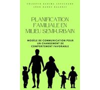 PLANIFICATION FAMILIALE EN MILIEU SEMI-URBAIN