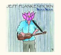 Plankenhorn, Jeff - Soulslide