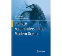 Planktic Foraminifers in the Modern Ocean
