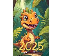 Planner 2025, 2026, 2027, 2028, 2029, 2030 Cute Dino: 378-page Calendar for every day of the year, including every hour with extra montly and yearly page with Cute Dino