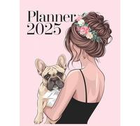 Planner 2025: French Bulldog Mama Cover