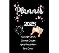 Planner 2025: "Master your time, achieve your goals."